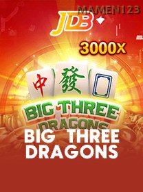 Big Three Dragons